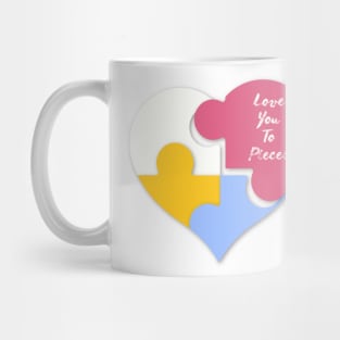 Love You To Pieces Mug